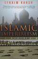 Islamic Imperialism: A History, Efraim Karsh 