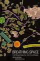 Breathing Space: How Allergies Shape Our Lives and Landscapes, Gregg Mitman 