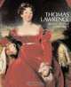 Thomas Lawrence: Regency Power & Brilliance, Cassandra Albinson, Peter Funnell, Lucy Pelz 