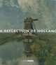 A Reflection of Holland: The Best of the Hague School in the Rijksmuseum, Renske Suyver 