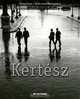 Kertesz (Editions Hazan), Michel Frizot, Annie-Laure Wanaverbecq 