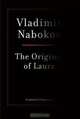 The Original of Laura, Vladimir Nabokov 