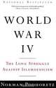 World War IV: The Long Struggle Against Islamofascism, Norman Podhoretz 