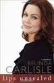 Lips Unsealed: A Memoir, Belinda Carlisle 