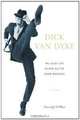 My Lucky Life In and Out of Show Business: A Memoir, Dick Van Dyke 