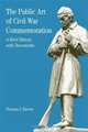 The Public Art of Civil War Commemoration : A Brief History with Documents (The Bedford Series in History and Culture), Thomas J. Brown 