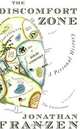 The Discomfort Zone: A Personal History, Jonathan Franzen 