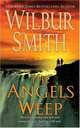 The Angels Weep, Wilbur Smith 