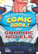 Encyclopedia of Comic Books and Graphic Novels [2 volumes], 