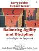 Balancing Agility and Discipline: A Guide for the Perplexed, Barry W. Boehm, Richard Turner, Barry Boehm 