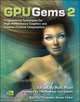 GPU Gems 2: Programming Techniques for High-Performance Graphics and General-Purpose Computation, Matt Pharr, Randima Fernando 