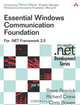 Essential Windows Communication Foundation (WCF): For .NET Framework 3.5, Steve Resnick, Richard Crane, Chris Bowen 