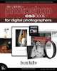 The Adobe Photoshop CS3 Book for Digital Photographers, Scott Kelby 
