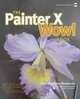 The Painter X Wow! Book, Cher Threinen-Pendarvis 