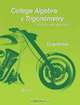 College Algebra and Trigonometry: A Unit Circle Approach (5th Edition) (Dugopolski Precalculus Series), Mark Dugopolski 