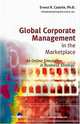 Global Corporate Management in the Marketplace: An Online Simulation in Business Strategy, Ernest R. Cadotte 