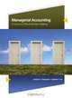 Managerial Accounting: A Focus on Ethical Decision Making, Steve Jackson, Roby Sawyers, Greg Jenkins 