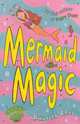 Mermaid Magic, Gwyneth Rees 