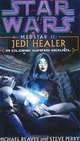 Medstar II: Jedi Healer (Star Wars: Clone Wars Novel), Michael Reaves, Steve Perry 