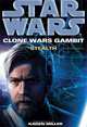Star Wars: Clone Wars Gambit: Stealth, Karen Miller 