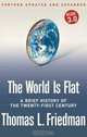 The World Is Flat, Thomas L. Friedman 