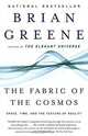 The Fabric of the Cosmos: Space, Time, and the Texture of Reality, Brian Greene 