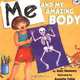Me and My Amazing Body, Joan Sweeney 