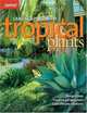 Landscaping With Tropical Plants (Sunset Series), Monica Moran Brandies 