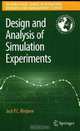 Design and Analysis of Simulation Experiments, Jack P. C. Kleijnen 