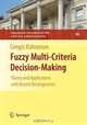 Fuzzy Multi-Criteria Decision Making: Theory and Applications with Recent Developments (Springer Optimization and Its Applications), 