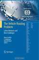 The Vehicle Routing Problem: Latest Advances and New Challenges (Operations Research/Computer Science Interfaces Series) (Operations Research/Computer Science Interfaces Series), 
