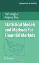 Statistical Models and Methods for Financial Markets (Springer Texts in Statistics), Tze Leung Lai, Haipeng Xing 