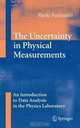The Uncertainty in Physical Measurements: An Introduction to Data Analysis in the Physics Laboratory, Paolo Fornasini 