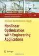 Nonlinear Optimization with Engineering Applications (Springer Optimization and Its Applications), Michael Bartholomew-Biggs 
