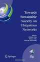 Towards Sustainable Society on Ubiquitous Networks: The 8th IFIP Conference on e-Business, e-Services, and e-Society (I3E 2008), September 24 - 26, 2008, ... Federation for Information Processing), 