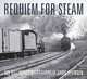 Requiem for Steam: The Railroad Photographs of David Plowden, David Plowden 