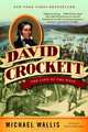 David Crockett: The Lion of the West, Michael Wallis 