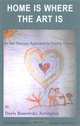 Home Is Where the Art Is: An Art Therapy Approach to Family Therapy, Doris Banowsky Arrington 
