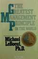 The Greatest Management Principle in the World, Michael Leboeuf 
