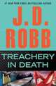 Treachery in Death, J. D. Robb 