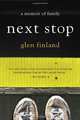Next Stop: A Memoir, Glen Finland 