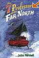 The Seven Professors of the Far North, John Fardell 