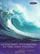Economic Dynamism in the Asia-Pacific: The Growth of Integration and Competitiveness (Pacific Studies (London, England).), Grahame F. Thompson 