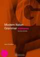 Modern Italian Grammar Workbook, Anna Proudfoot 