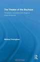 The Theatre of the Bauhaus: The Modern and Postmodern Stage of Oskar Schlemmer (Routledge Advances in Theatre & Performance Studies), Melissa Trimingham 