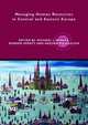 Managing Human Resources in Central and Eastern Europe (Global HRM), Michael Morley 