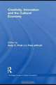 Creativity and Innovation in the Cultural Economy (Routledge Studies in Global Competition), Paul Jeffcutt: 