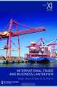 International Trade and Business Law Review: Volume XI (International Trade and Business Law Review), Gabriel Moens: 