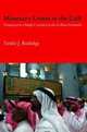 Monetary Union in the Gulf: Prospects for a Single Currency in the Arabian Peninsula (Durham Modern Middle East and Islamic World Series), Emilie Rutledge 