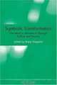 Symbolic Transformation: The Mind in Movement Through Culture and Society (Cultural Dynamics of Social Representation), 